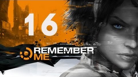 Remember Me Part 16 Episode 3 High Tension Deep Exit