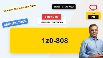 1z0-808 Real Exam Questions & Answers | Complete Exam Prep Guide (with practice questions + free PD