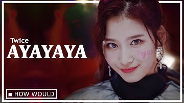 How Would TWICE Sing 