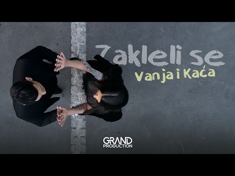 Vanja Lakatoš & Katarina Živković - Zakleli Se