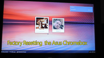 Asus Chromebox Factory Reset, CN60, M004U