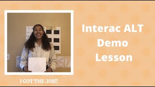 Interac ALT Demo Lesson | I Got The Position !