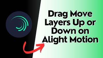 How to Drag Move Layers Up or Down on Alight Motion