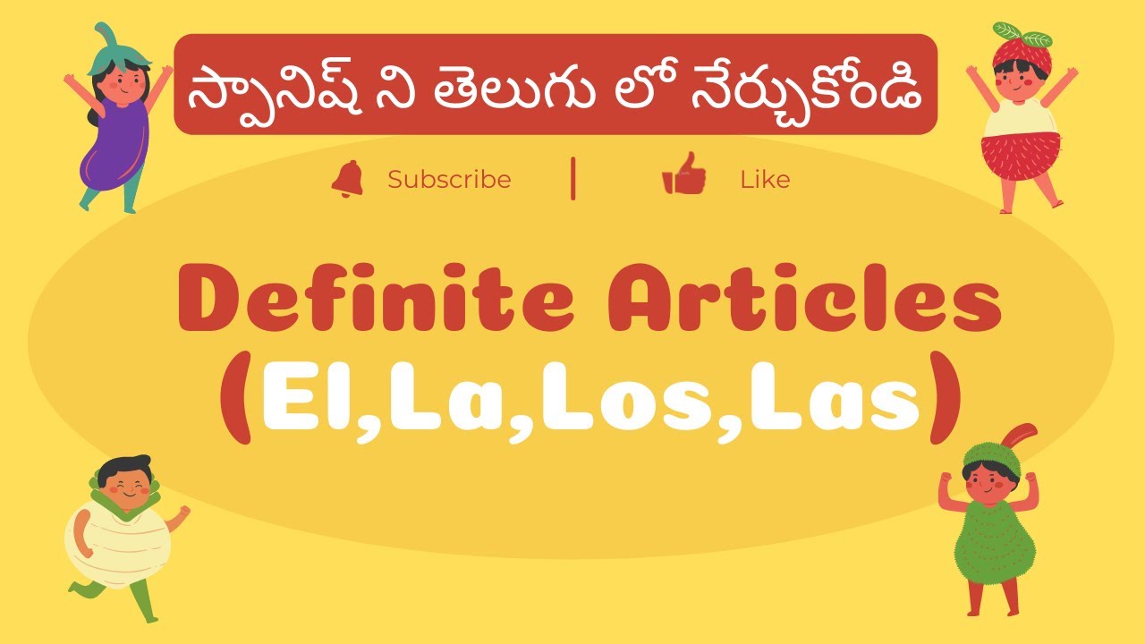 Definite Articles in Spanish | Learn Spanish Through Telugu | Spanish Lessons In Telugu