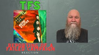 TFS - Reporting Of A Failed Campaign (2021) reaction commentary - Noise Rock