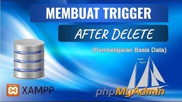 (Pelajaran Basis Data) Membuat Trigger After Delete Pada Database