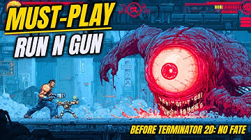 18 Must-Play Run N Gun Classics & Modern Hits to Prep You for Terminator 2D: No Fate