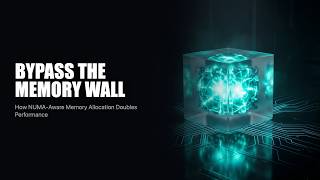 The Memory-Wall Crisis: How NUMA-Aware Memory Allocation Doubles Performance in High-Scale Systems |