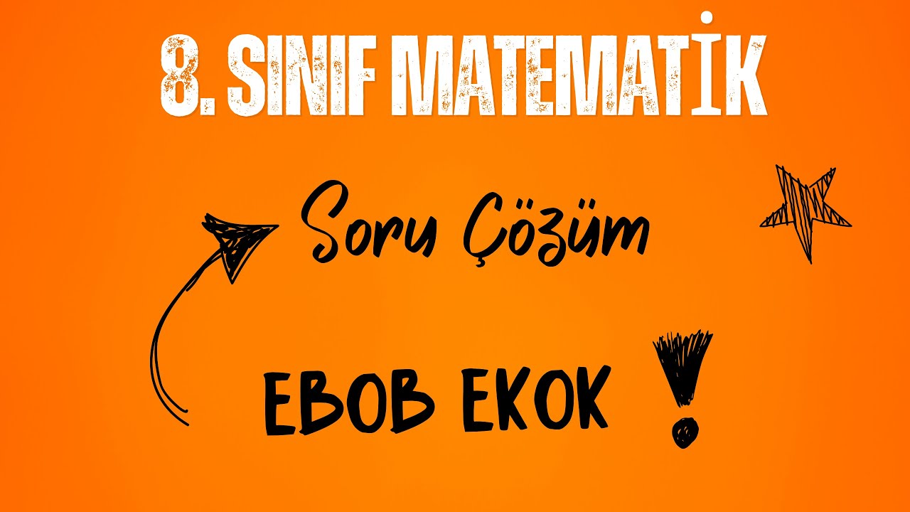 EBOB EKOK Soru Çözüm