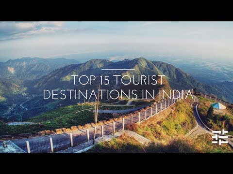 Top 15 Tourist Destinations in India Top 15 Tourist Destinations in India