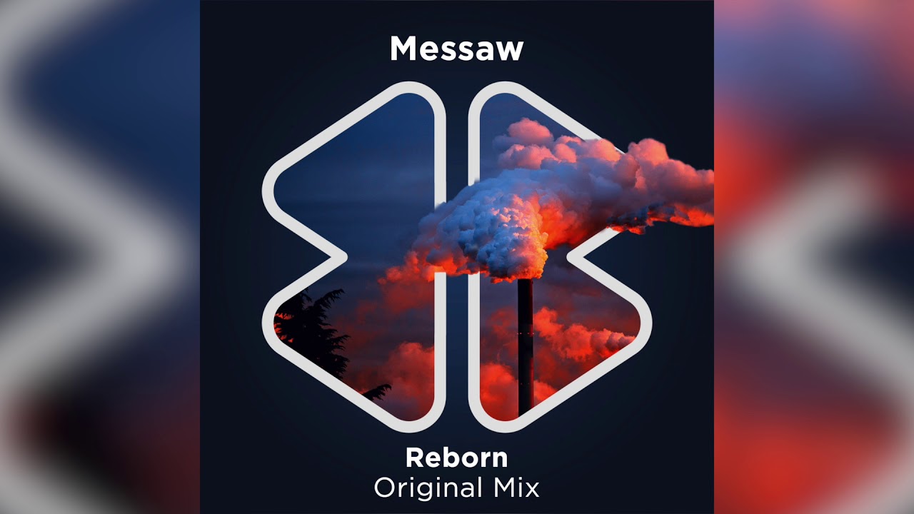 Reborn - Messaw (Original Mix)