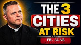 Fr. Chris Alar Reveals the 3 Cities Facing the 3 Days of Darkness | Urgent Catholic Warning