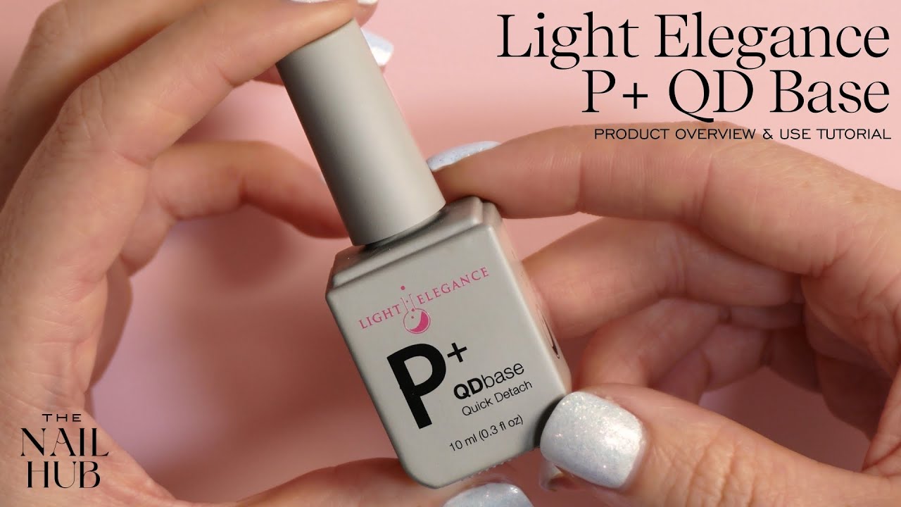 How To Use Light Elegance P+ QD Quick Detach Gel Polish Base Coat