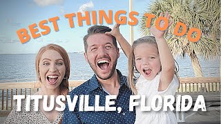 Titusville, Florida | Best Things To Do!