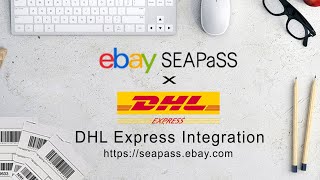 SEAPaSS DHL Express Integration