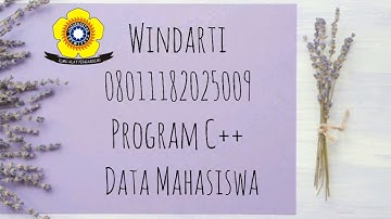Windarti || 08011182025009 || Program Data Mahasiswa menggunakan Struct