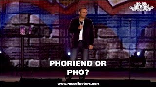 Phoriend Or Pho? | Russell Peters