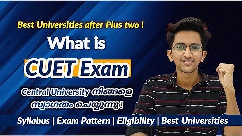 What is Cuet Exam in Malayalam ? Study In Top Central Universities in India ! Delhi, amu, Jamia, Bhu