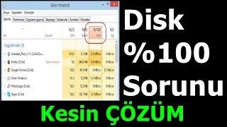 Disk Yüzde Yüz (%100) Sorunu ( ÇÖZÜLDÜ ✓ )