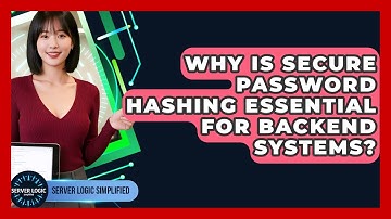 Why Is Secure Password Hashing Essential For Backend Systems? - Server Logic Simplified