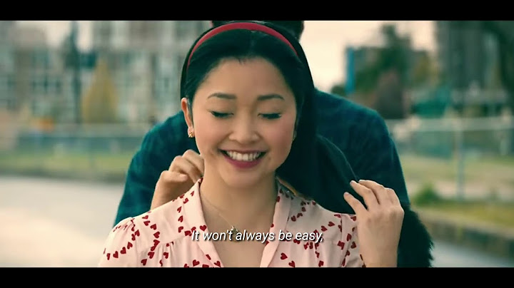 To All The Boys: Always and Forever  (Ending Scene)