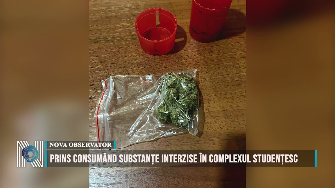 Prins consumând substanțe interzise în Complexul Studențesc
