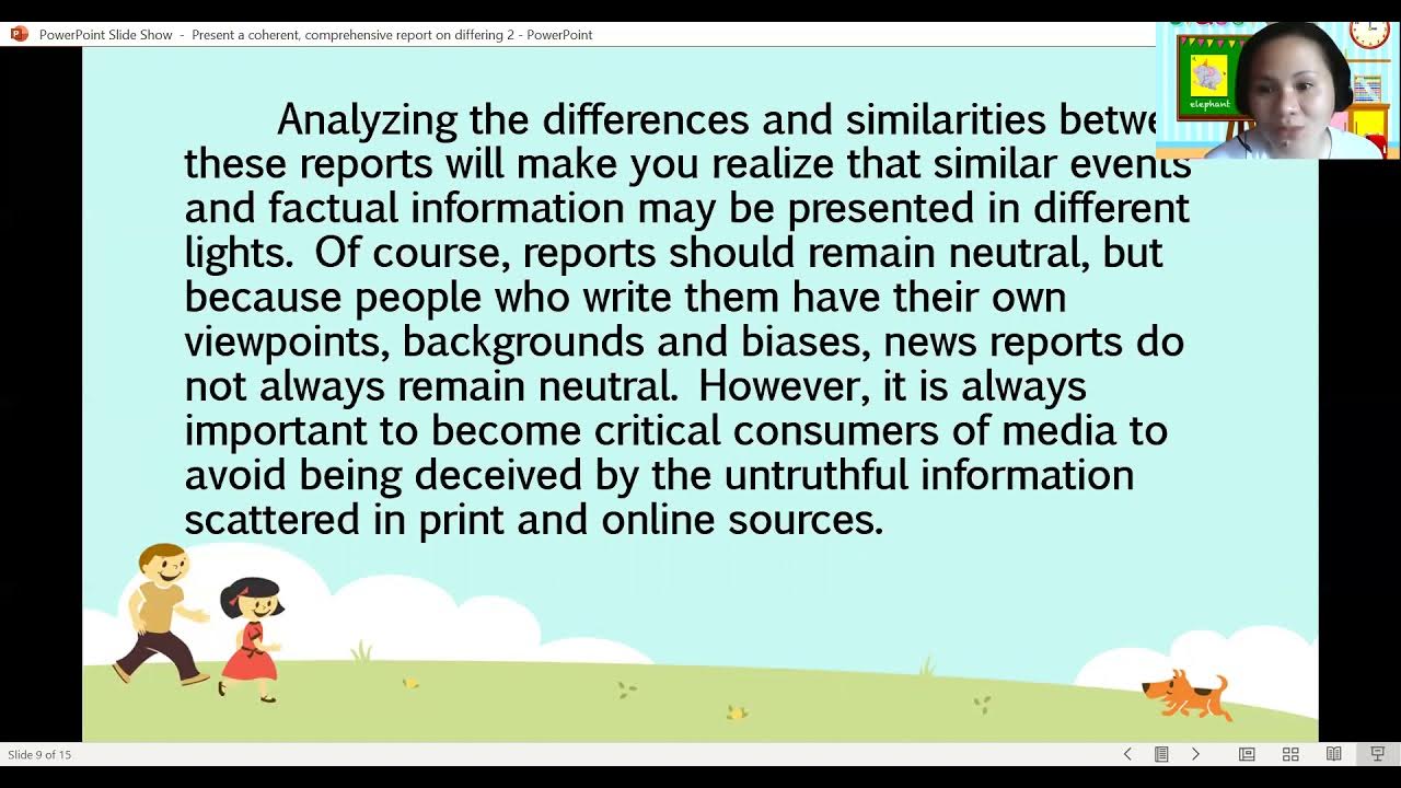 ENG 6 Q3 W4 Present a coherent and comprehensive report on differing