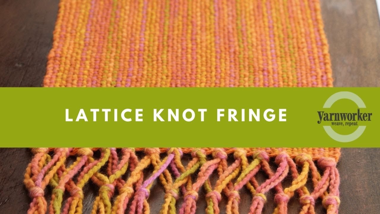 Working a Lattice Knot Fringe YouTube