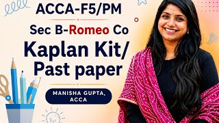 ACCA -F5/PM| Variance  | Kaplan Exam Kit || Section B |Romeo Co