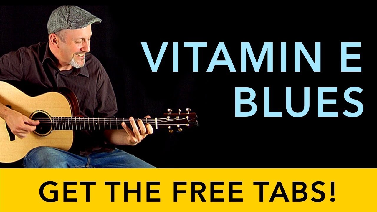 Watch FREE TABS - "Vitamin E Blues" - Adam Rafferty - Fingerstyle Blues Guitar on YouTube Watch FREE TABS - "Vitamin E Blues" - Adam Rafferty - Fingerstyle Blues Guitar on YouTube