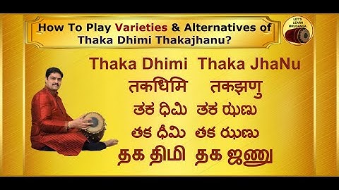 Mridangam Lesson #11:- How to play Thaka Dhimi Thaka JhaNu (It