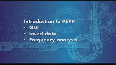 3  Intro to PSPP, Data Insert, Frequency Analysis
