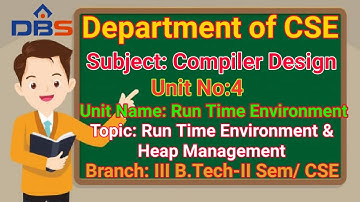 Runtime Environment | Heap Management | Block Structured Language | Compiler Design | CSE |DBS Talks