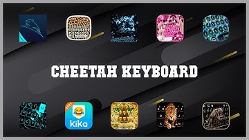 Super 10 Cheetah Keyboard Android Apps