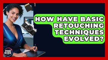 How Have Basic Retouching Techniques Evolved? - Image Review Studio