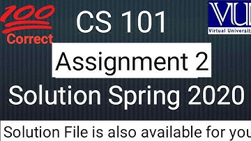 cs101 assignment 2 Solution Spring 2020