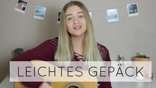 Leichtes Gepäck - Silbermond⎥xapiaxa chords