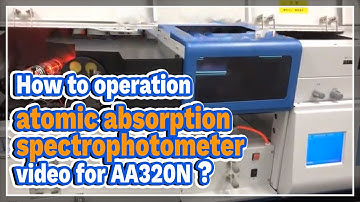 How to operation atomic absorption spectrophotometer video for AA320N