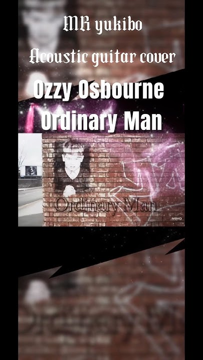ordinary man ozzy osbourne acoustic cover