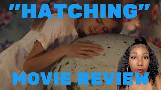 Hatching (2022) Movie Review *Spoilers*