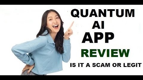 Quantum AI 🔎 Quantum AI Trading App Review 🔎 is it a Scam Or Legitimate