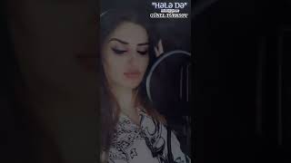Gunel Turksoy - Hele De