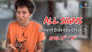 ALL SIGNS ✨ CURRENT ENERGIES CHECK IN,No Clarification (Weekend, APRIL 17TH - 19TH)