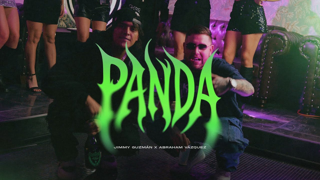 Watch Jimmy Guzman & Abraham Vázquez -  Panda (Video Oficial) on YouTube Watch Jimmy Guzman & Abraham Vázquez -  Panda (Video Oficial) on YouTube