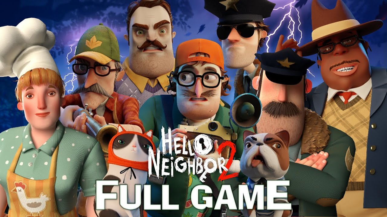 Hello Neighbor - Complete Walkthrough 