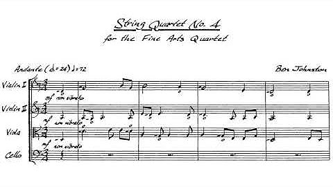 Ben Johnston: String Quartet No. 4, (The Ascent, "Amazing Grace") [w/ score] (1973)