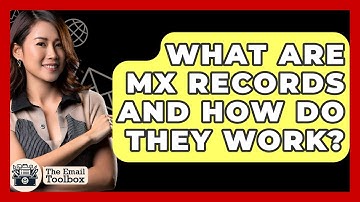 What Are MX Records And How Do They Work? - TheEmailToolbox.com