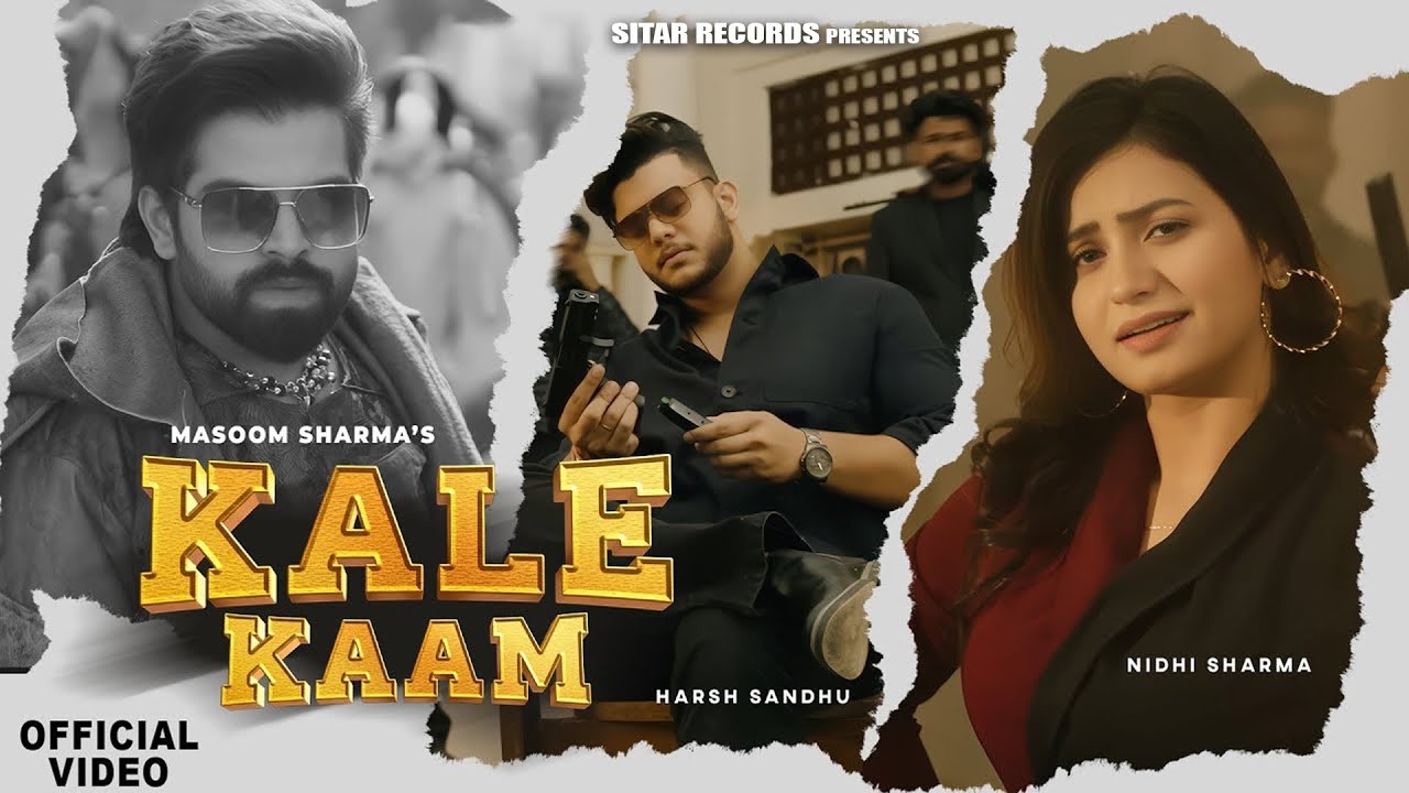 Masoom Sharma : Kale Kaam (Official Video) Harsh Sandhu | Nidhi Sharma | New Haryanvi Song 2026