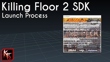 KF2 SDK - Launch Process [E2]