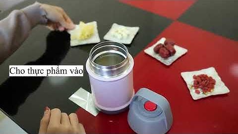 Bình ủ cháo của nhật mua loại nào tốt